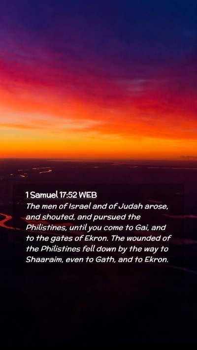 Picture 02 - 1 Samuel 17:52 WEB Mobile Phone Wallpaper - The men of Israel and of Judah arose, and - Mobile Bible Verse Wallpaper