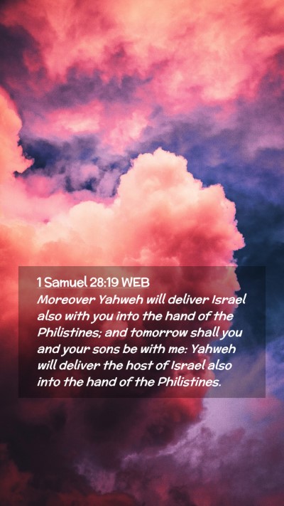 Picture 02 - 1 Samuel 28:19 WEB Mobile Phone Wallpaper - Moreover Yahweh will deliver Israel also with you - Mobile Bible Verse Wallpaper