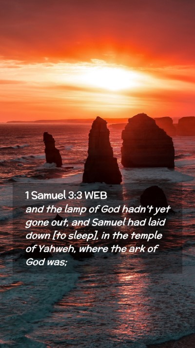 Picture 02 - 1 Samuel 3:3 WEB Mobile Phone Wallpaper - and the lamp of God hadn't yet gone out, and - Mobile Bible Verse Wallpaper