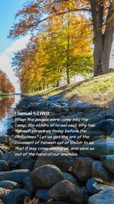 Picture 02 - 1 Samuel 4:3 WEB Mobile Phone Wallpaper - When the people were come into the camp, the - Mobile Bible Verse Wallpaper