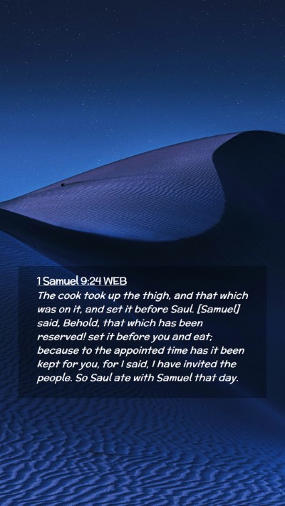 Picture 02 - 1 Samuel 9:24 WEB Mobile Phone Wallpaper - The cook took up the thigh, and that which was on - Mobile Bible Verse Wallpaper