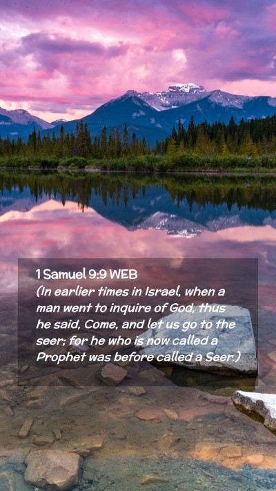 Picture 02 - 1 Samuel 9:9 WEB Mobile Phone Wallpaper - (In earlier times in Israel, when a man went to - Mobile Bible Verse Wallpaper