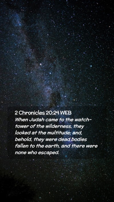 Picture 02 - 2 Chronicles 20:24 WEB Mobile Phone Wallpaper - When Judah came to the watch-tower of the - Mobile Bible Verse Wallpaper