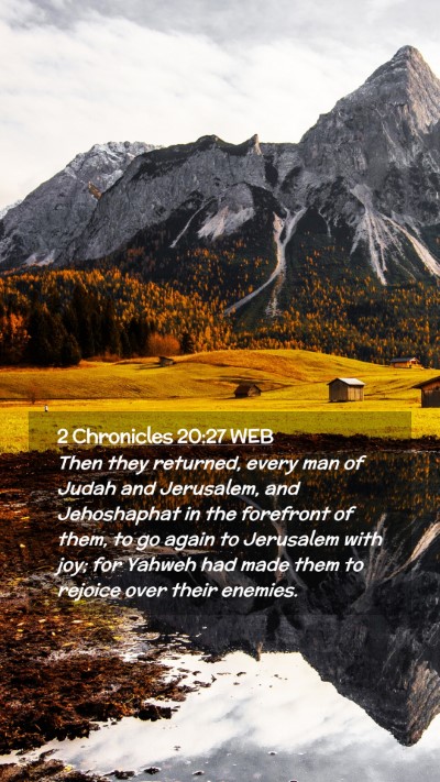 Picture 02 - 2 Chronicles 20:27 WEB Mobile Phone Wallpaper - Then they returned, every man of Judah and - Mobile Bible Verse Wallpaper