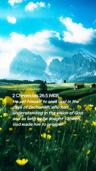 Picture 02 - 2 Chronicles 26:5 WEB Mobile Phone Wallpaper - He set himself to seek God in the days of - Mobile Bible Verse Wallpaper