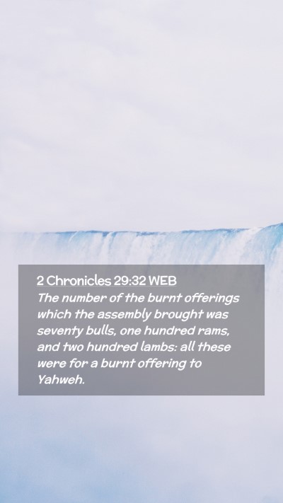 Picture 02 - 2 Chronicles 29:32 WEB Mobile Phone Wallpaper - The number of the burnt offerings which the - Mobile Bible Verse Wallpaper