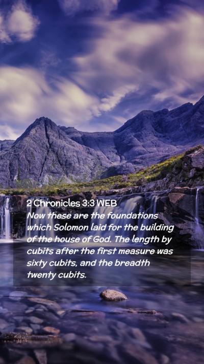 Picture 02 - 2 Chronicles 3:3 WEB Mobile Phone Wallpaper - Now these are the foundations which Solomon laid - Mobile Bible Verse Wallpaper