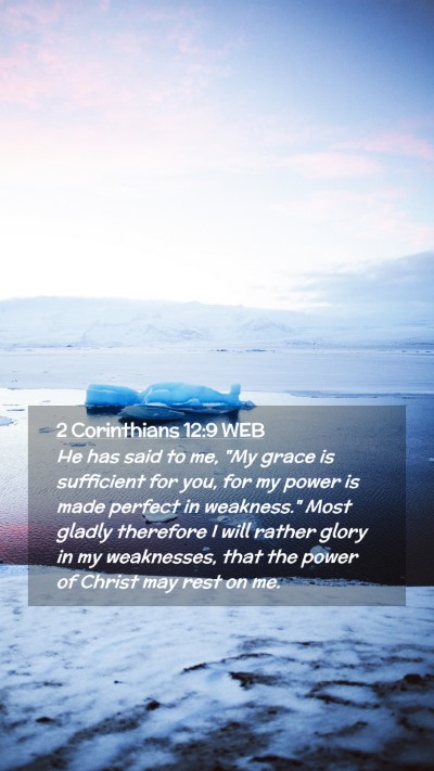 Picture 02 - 2 Corinthians 12:9 WEB Mobile Phone Wallpaper - He has said to me, 