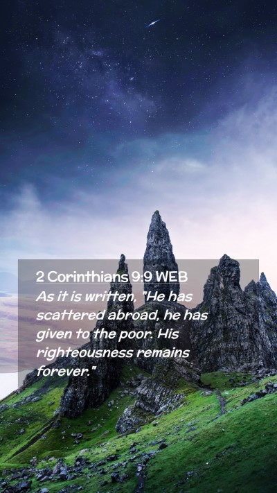 Picture 02 - 2 Corinthians 9:9 WEB Mobile Phone Wallpaper - As it is written, 