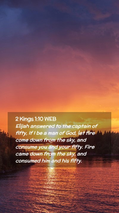 Picture 02 - 2 Kings 1:10 WEB Mobile Phone Wallpaper - Elijah answered to the captain of fifty, If I be - Mobile Bible Verse Wallpaper