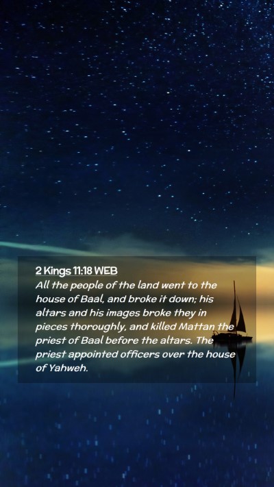 Picture 02 - 2 Kings 11:18 WEB Mobile Phone Wallpaper - All the people of the land went to the house of - Mobile Bible Verse Wallpaper