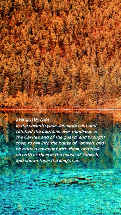 Picture 02 - 2 Kings 11:4 WEB Mobile Phone Wallpaper - In the seventh year Jehoiada sent and fetched the - Mobile Bible Verse Wallpaper