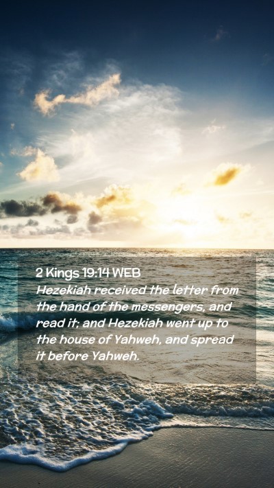 Picture 02 - 2 Kings 19:14 WEB Mobile Phone Wallpaper - Hezekiah received the letter from the hand of the - Mobile Bible Verse Wallpaper