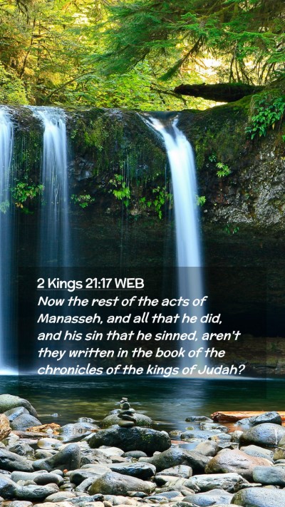 Picture 02 - 2 Kings 21:17 WEB Mobile Phone Wallpaper - Now the rest of the acts of Manasseh, and all - Mobile Bible Verse Wallpaper