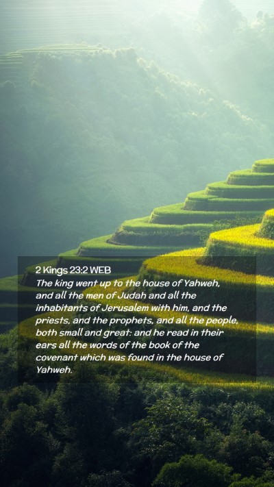 Picture 02 - 2 Kings 23:2 WEB Mobile Phone Wallpaper - The king went up to the house of Yahweh, and all - Mobile Bible Verse Wallpaper