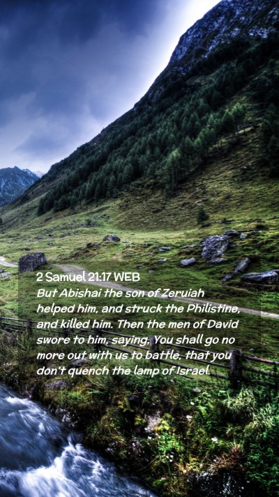 Picture 02 - 2 Samuel 21:17 WEB Mobile Phone Wallpaper - But Abishai the son of Zeruiah helped him, and - Mobile Bible Verse Wallpaper