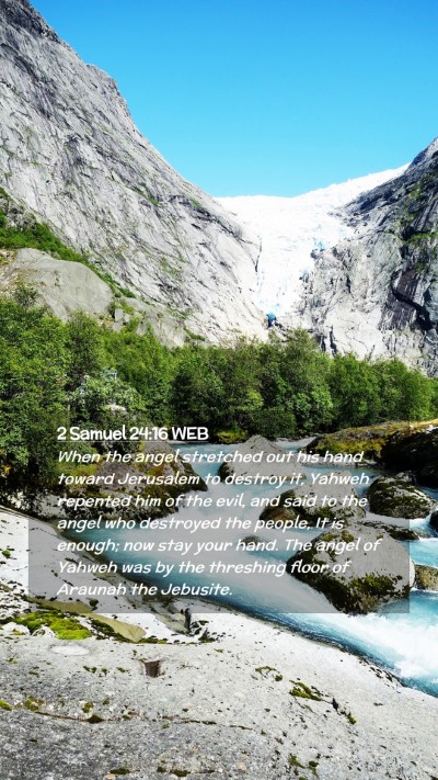 Picture 02 - 2 Samuel 24:16 WEB Mobile Phone Wallpaper - When the angel stretched out his hand toward - Mobile Bible Verse Wallpaper