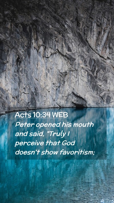 Picture 02 - Acts 10:34 WEB Mobile Phone Wallpaper - Peter opened his mouth and said, 