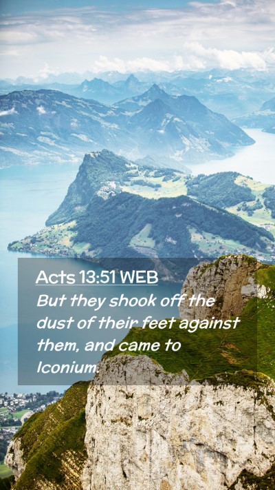 Picture 02 - Acts 13:51 WEB Mobile Phone Wallpaper - But they shook off the dust of their feet against - Mobile Bible Verse Wallpaper