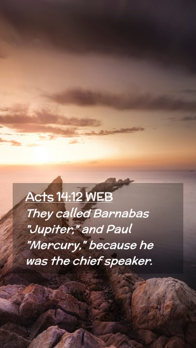 Picture 02 - Acts 14:12 WEB Mobile Phone Wallpaper - They called Barnabas 