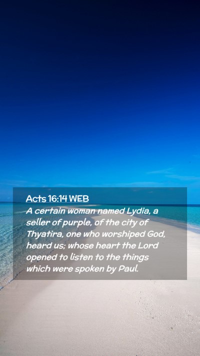 Picture 02 - Acts 16:14 WEB Mobile Phone Wallpaper - A certain woman named Lydia, a seller of purple, - Mobile Bible Verse Wallpaper