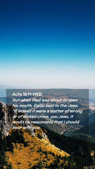Picture 02 - Acts 18:14 WEB Mobile Phone Wallpaper - But when Paul was about to open his mouth, Gallio - Mobile Bible Verse Wallpaper