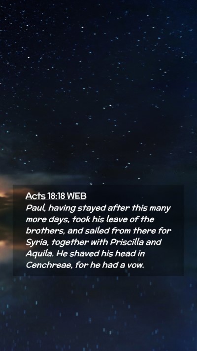 Picture 02 - Acts 18:18 WEB Mobile Phone Wallpaper - Paul, having stayed after this many more days, - Mobile Bible Verse Wallpaper