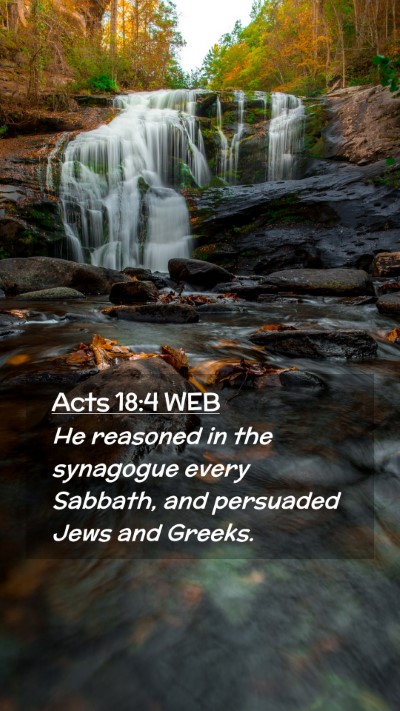 Picture 02 - Acts 18:4 WEB Mobile Phone Wallpaper - He reasoned in the synagogue every Sabbath, and - Mobile Bible Verse Wallpaper