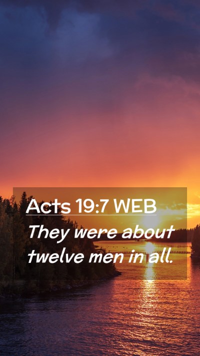 Picture 02 - Acts 19:7 WEB Mobile Phone Wallpaper - They were about twelve men in - Mobile Bible Verse Wallpaper