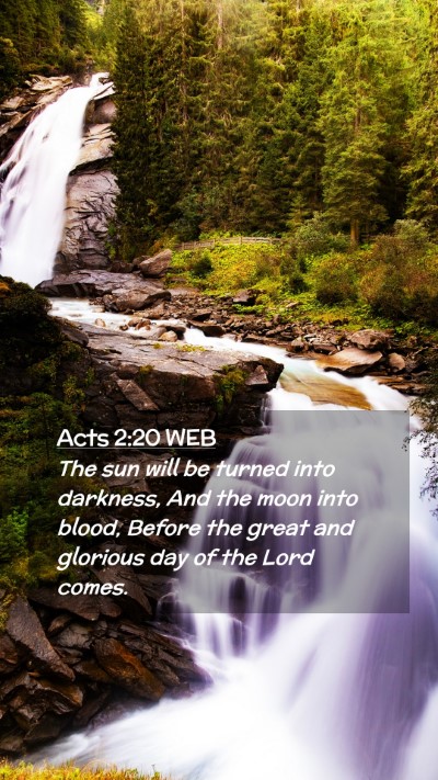 Picture 02 - Acts 2:20 WEB Mobile Phone Wallpaper - The sun will be turned into darkness, And the - Mobile Bible Verse Wallpaper