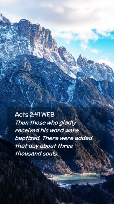 Picture 02 - Acts 2:41 WEB Mobile Phone Wallpaper - Then those who gladly received his word were - Mobile Bible Verse Wallpaper