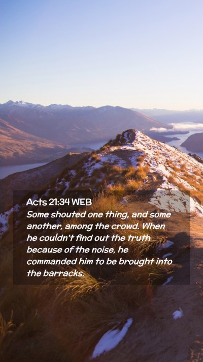 Picture 02 - Acts 21:34 WEB Mobile Phone Wallpaper - Some shouted one thing, and some another, among - Mobile Bible Verse Wallpaper