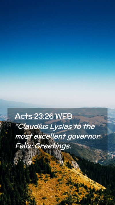 Picture 02 - Acts 23:26 WEB Mobile Phone Wallpaper - 