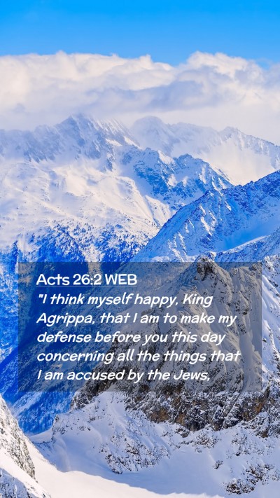 Picture 02 - Acts 26:2 WEB Mobile Phone Wallpaper - 