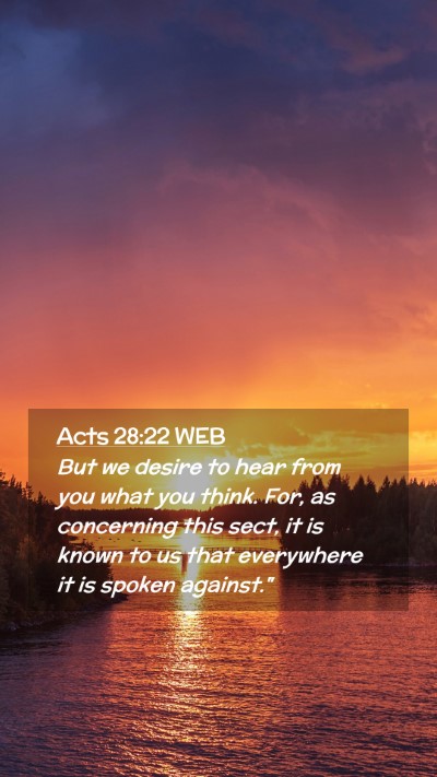 Picture 02 - Acts 28:22 WEB Mobile Phone Wallpaper - But we desire to hear from you what you think. - Mobile Bible Verse Wallpaper