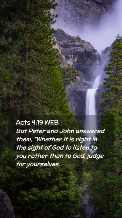 Picture 02 - Acts 4:19 WEB Mobile Phone Wallpaper - But Peter and John answered them, 