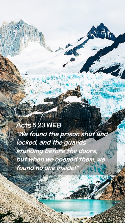 Picture 02 - Acts 5:23 WEB Mobile Phone Wallpaper - 