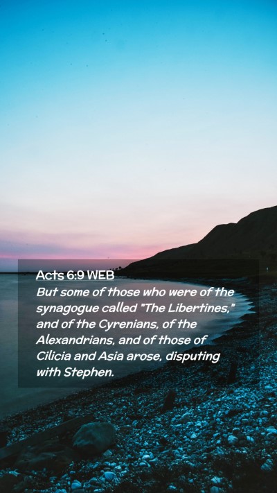 Picture 02 - Acts 6:9 WEB Mobile Phone Wallpaper - But some of those who were of the synagogue - Mobile Bible Verse Wallpaper