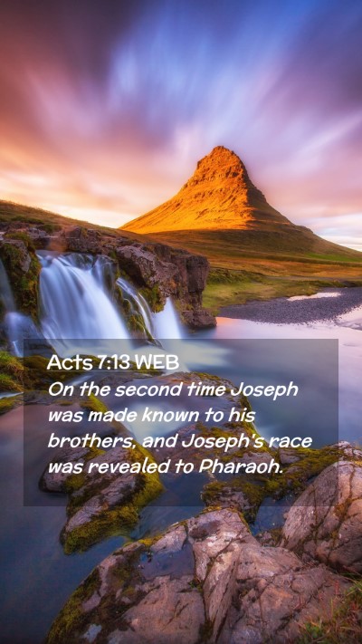 Picture 02 - Acts 7:13 WEB Mobile Phone Wallpaper - On the second time Joseph was made known to his - Mobile Bible Verse Wallpaper