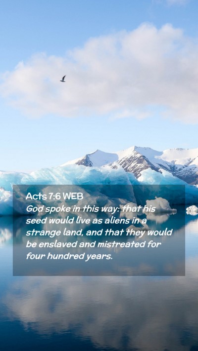 Picture 02 - Acts 7:6 WEB Mobile Phone Wallpaper - God spoke in this way: that his seed would live - Mobile Bible Verse Wallpaper