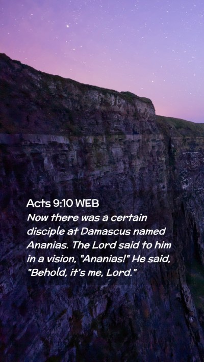 Picture 02 - Acts 9:10 WEB Mobile Phone Wallpaper - Now there was a certain disciple at Damascus - Mobile Bible Verse Wallpaper