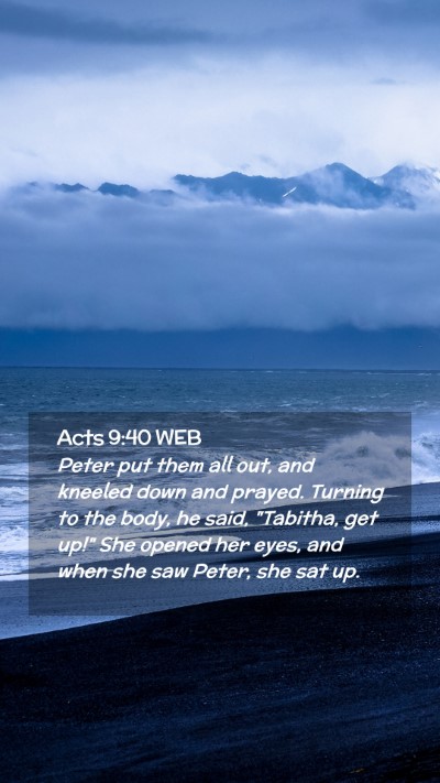 Picture 02 - Acts 9:40 WEB Mobile Phone Wallpaper - Peter put them all out, and kneeled down and - Mobile Bible Verse Wallpaper
