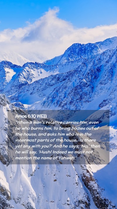 Picture 02 - Amos 6:10 WEB Mobile Phone Wallpaper - 