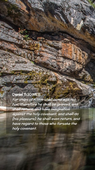 Picture 02 - Daniel 11:30 WEB Mobile Phone Wallpaper - For ships of Kittim shall come against him; - Mobile Bible Verse Wallpaper