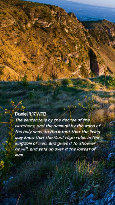 Picture 02 - Daniel 4:17 WEB Mobile Phone Wallpaper - The sentence is by the decree of the watchers, - Mobile Bible Verse Wallpaper