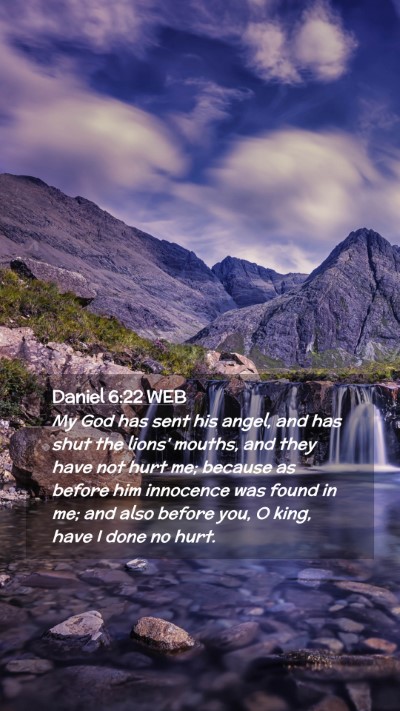 Picture 02 - Daniel 6:22 WEB Mobile Phone Wallpaper - My God has sent his angel, and has shut the - Mobile Bible Verse Wallpaper