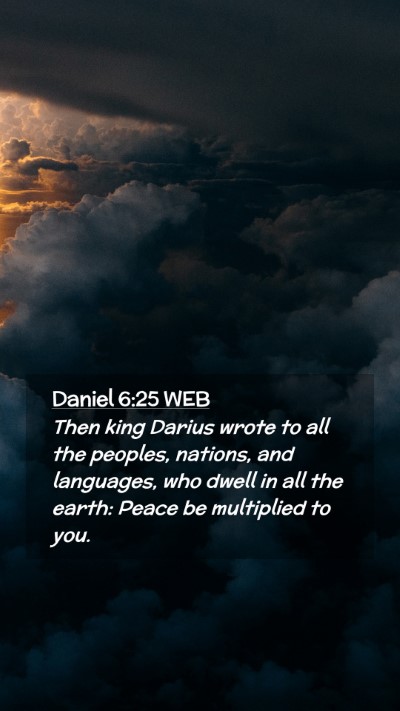 Picture 02 - Daniel 6:25 WEB Mobile Phone Wallpaper - Then king Darius wrote to all the peoples, - Mobile Bible Verse Wallpaper