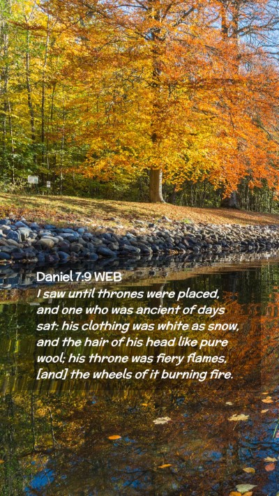 Picture 02 - Daniel 7:9 WEB Mobile Phone Wallpaper - I saw until thrones were placed, and one who was - Mobile Bible Verse Wallpaper