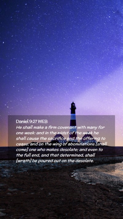 Picture 02 - Daniel 9:27 WEB Mobile Phone Wallpaper - He shall make a firm covenant with many for one - Mobile Bible Verse Wallpaper