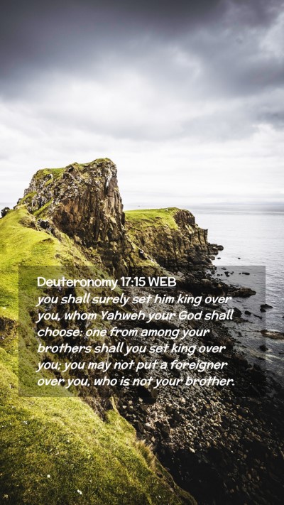 Picture 02 - Deuteronomy 17:15 WEB Mobile Phone Wallpaper - you shall surely set him king over you, whom - Mobile Bible Verse Wallpaper